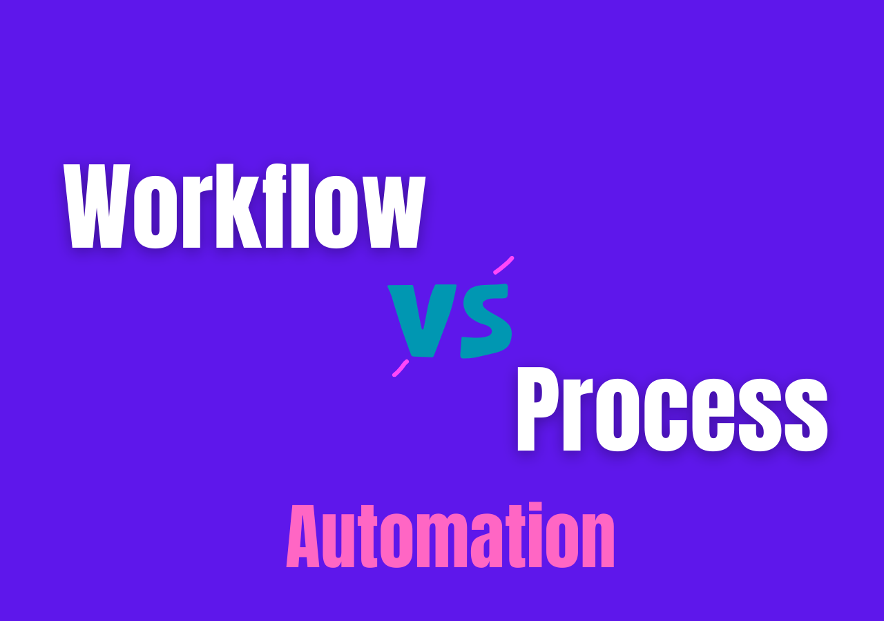 Workflow vs. Process Automation: Understanding the Key Differences